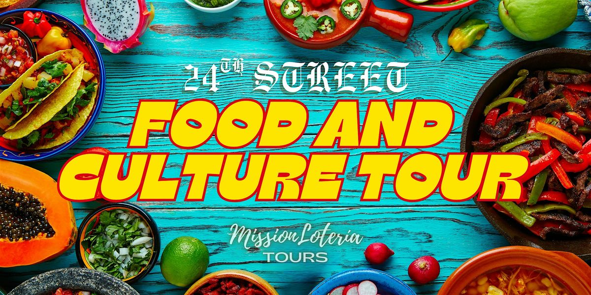 24th Street Food and Culture Tours