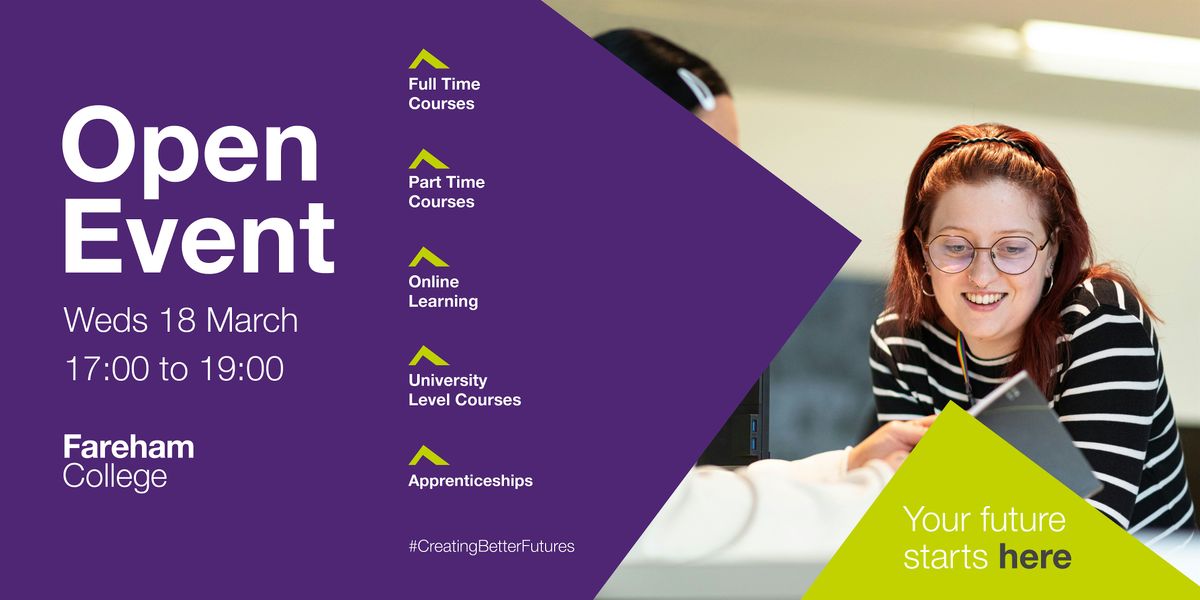 Fareham College Open Event - Wednesday 18th March 2026