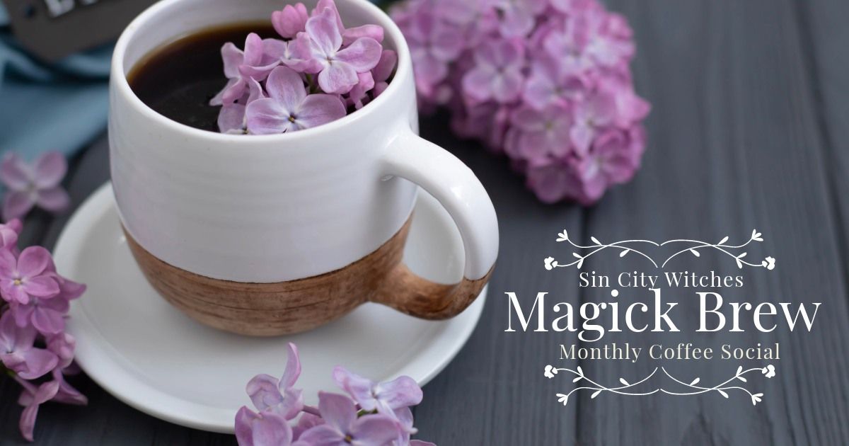 Magick Brew Coffee Social For August 2024