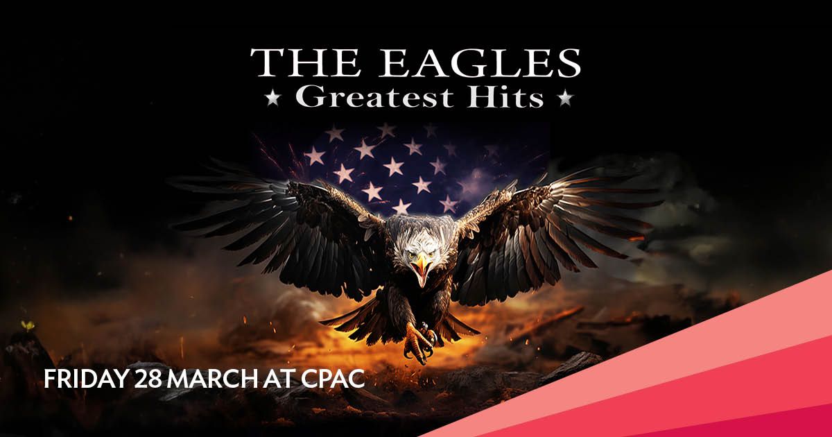 The Eagles Greatest Hits || Cairns Performing Arts Centre