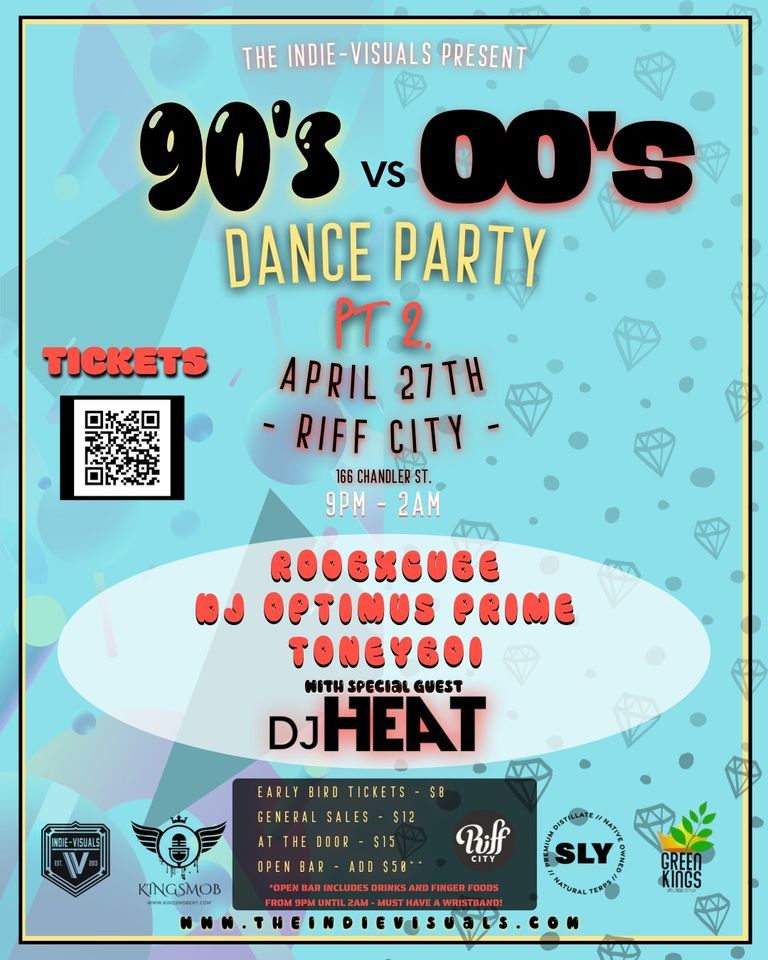 90s vs 00s Dance Party PT.2 
