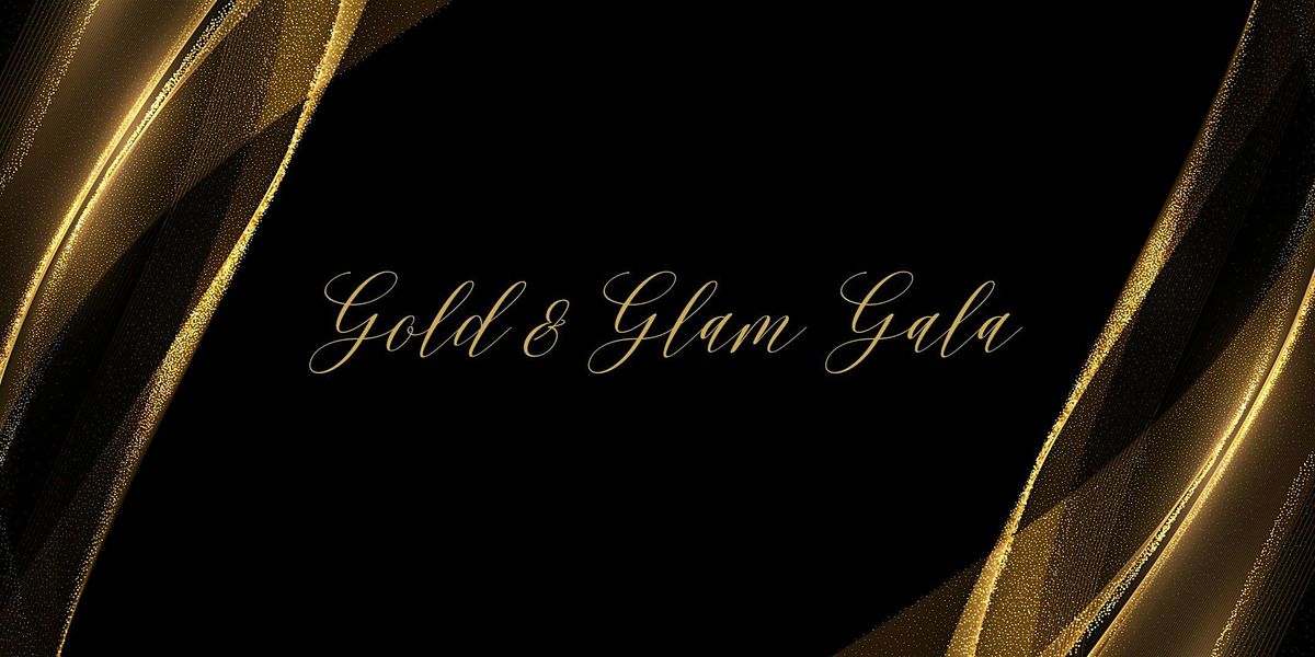 Gold & Glam Gala