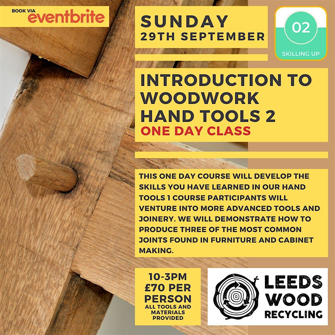 Introduction to Woodwork: Hand Tools Level 2