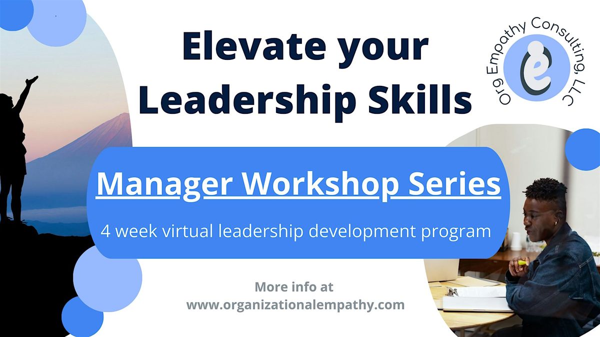 Elevate your Leadership Skills: Virtual Manager Workshop Series