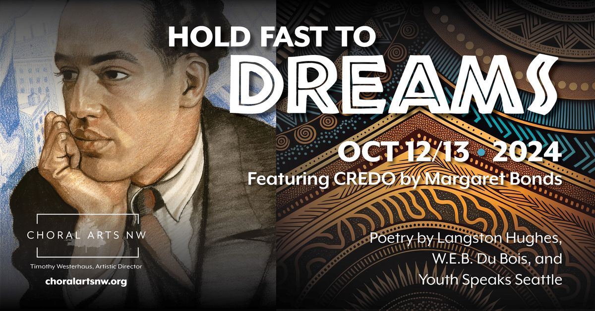 Hold Fast to Dreams: Songs of Goodness and Liberty with Poetry by Langston Hughes & W.E.B. Du Bois