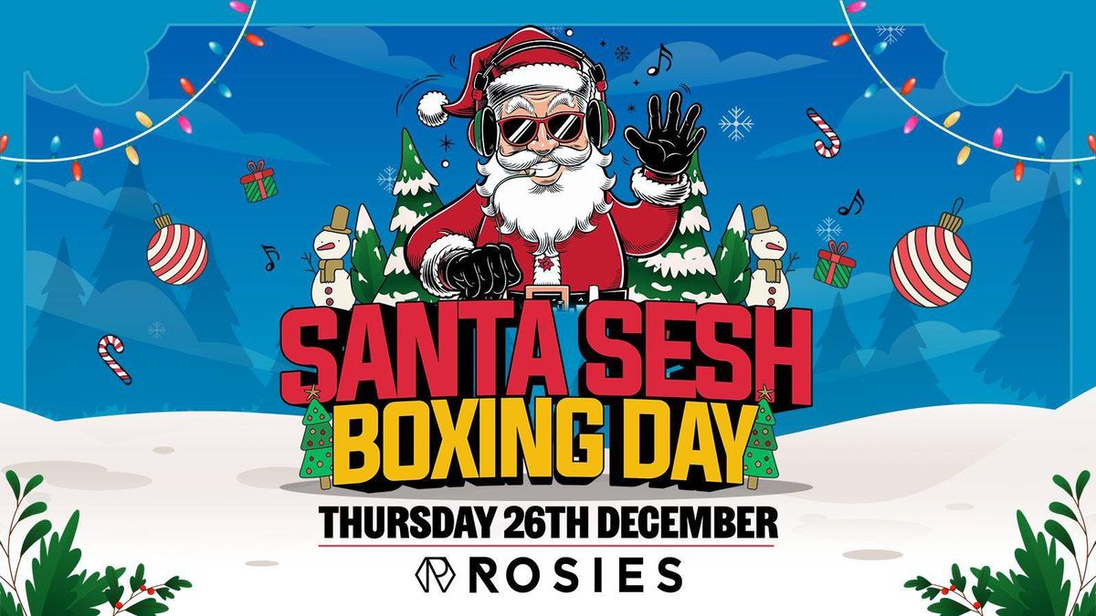 BOXING DAY 26.12.24 SANTA SESH HANGOVER CLUB ROSIES BIRMINGHAM 