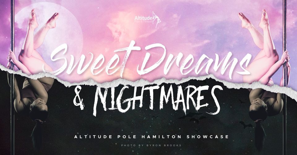 Sweet Dreams & Nightmares - Altitude Hamilton Showcase!