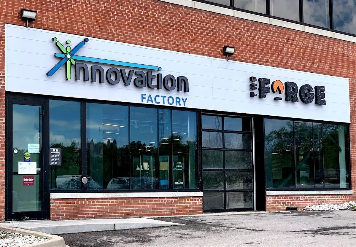 McMaster Entrepreneurship Week - Innovation Factory Open House