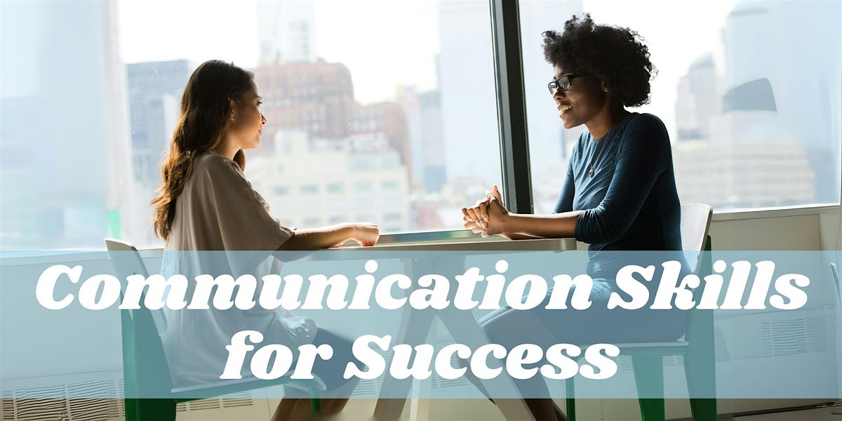 Comunication Skills for Success