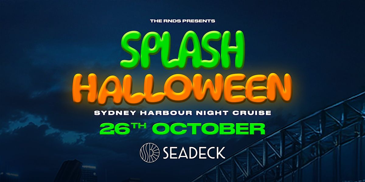 SPLASH to HALLOWEEN: SEADECK Edition