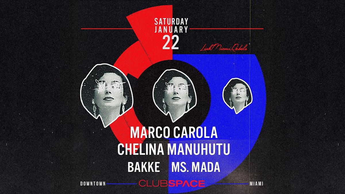 Marco Carola & Chelina Manuhutu @ Club Space Miami