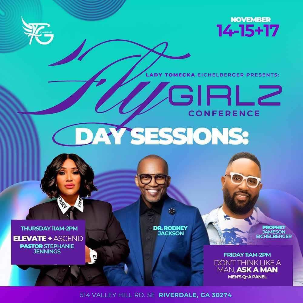 2024 FLYGIRLZ Conference - DAY SESSION - Prophet Jameson M. Eichelberger, Sr. and Dr. Rodney Jackson