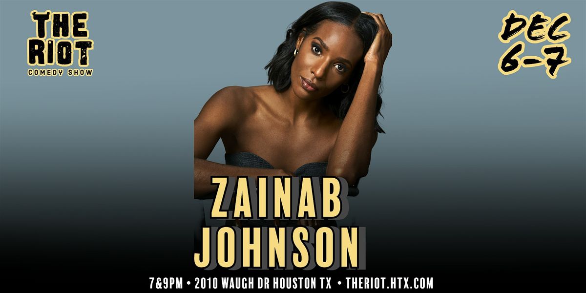 Zainab Johnson Headlines The Riot Comedy Club