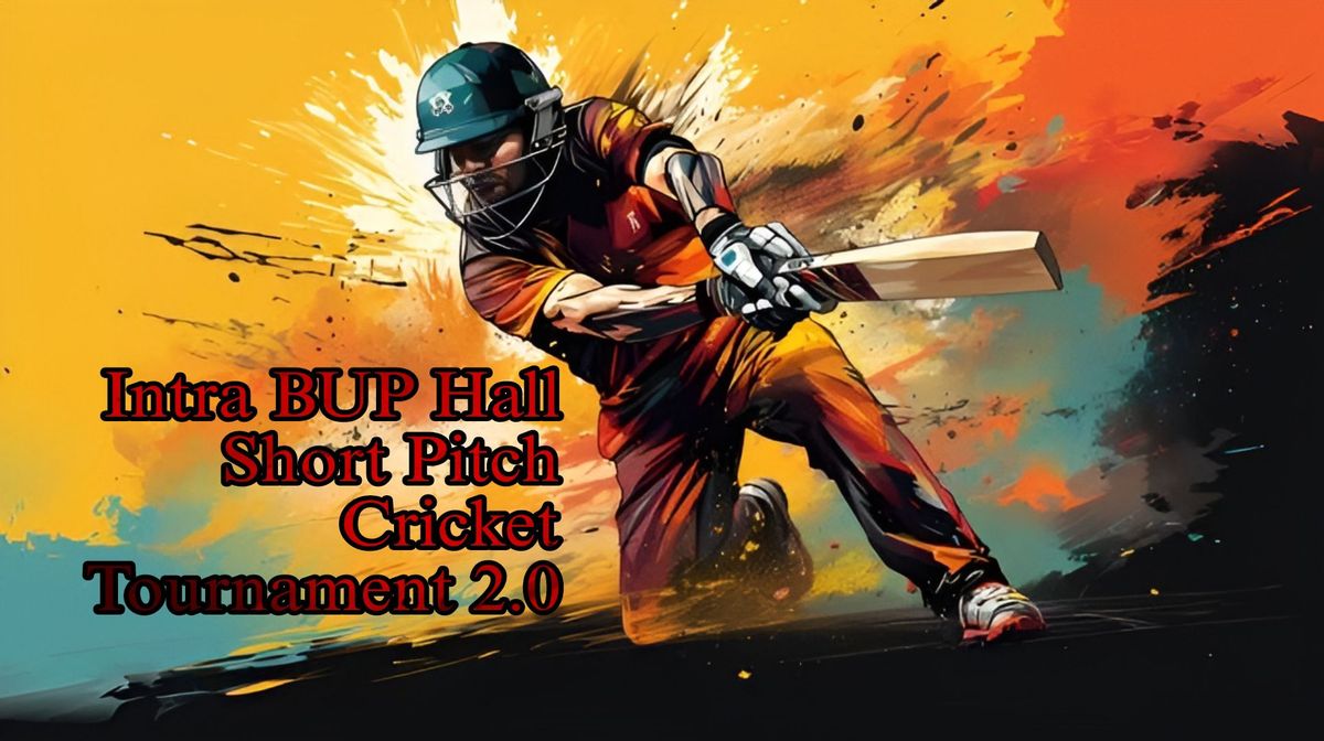 Intra BUP Hall Short Pitch Cricket Tournament 2.0