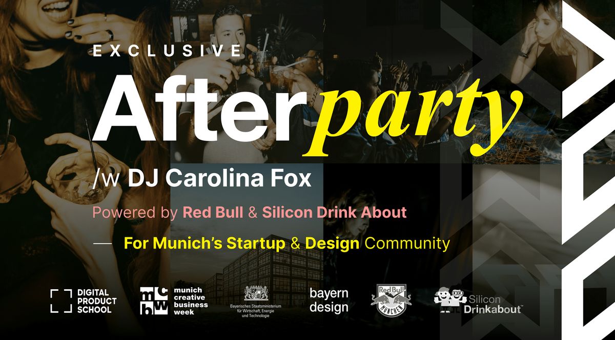 Afterparty - DDX & Startup World Cup | Party \/w. DJ Carolina Fox