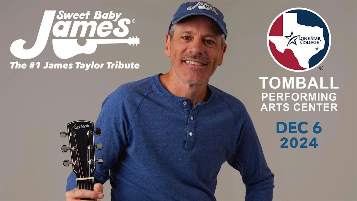 Sweet Baby James: America's #1 James Taylor Tribute (Tomball, TX)