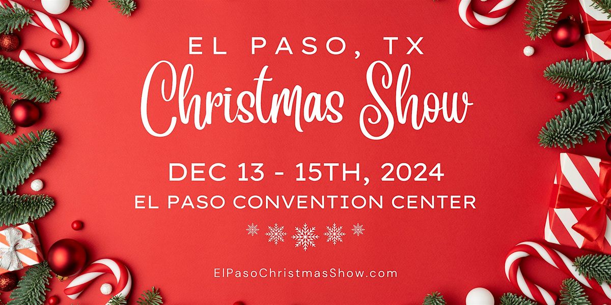 El Paso Christmas and Home Show