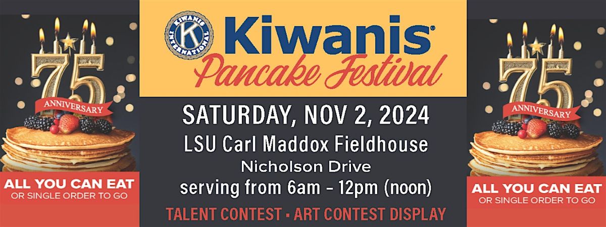 75th Annual Baton Rouge Kiwanis Pancake Festival