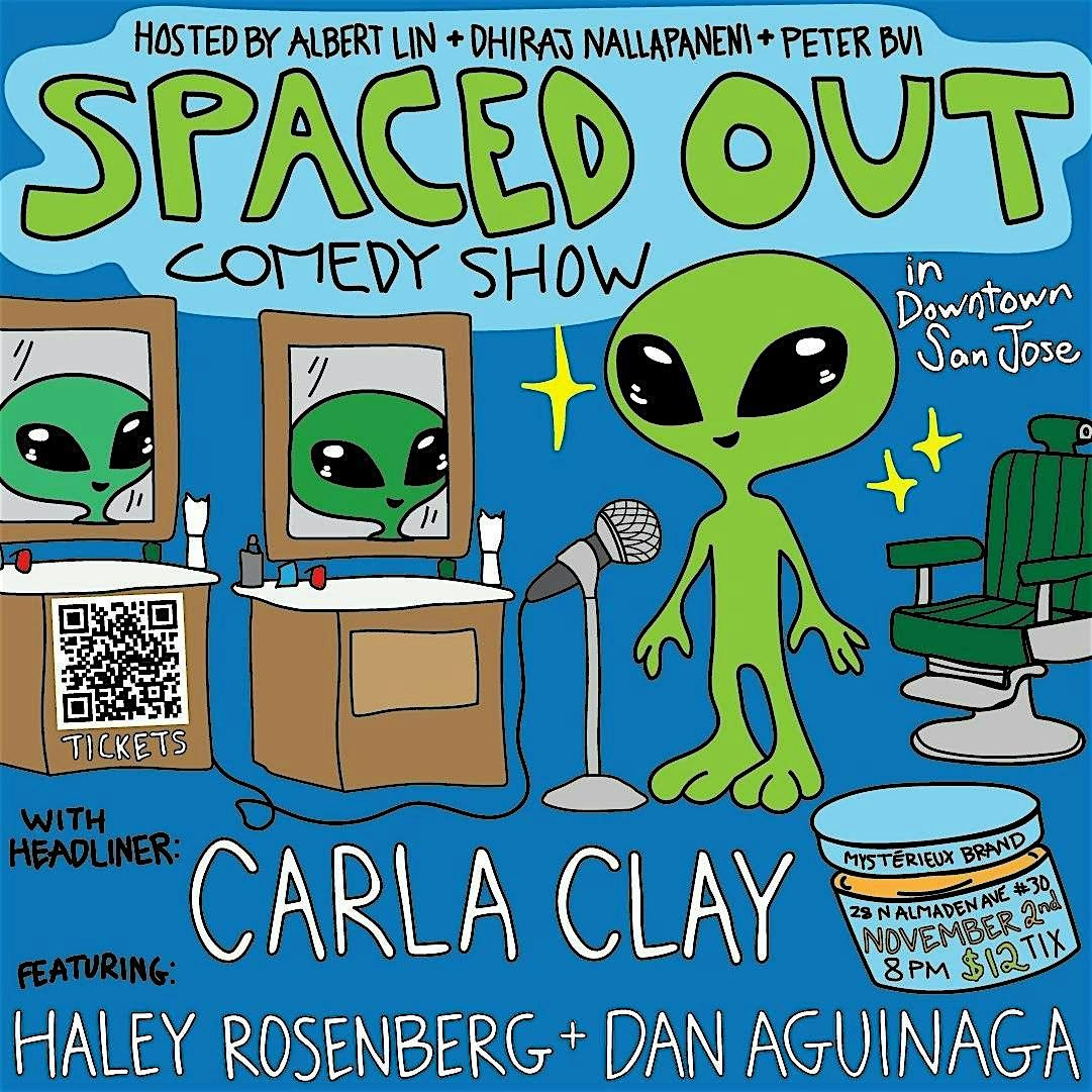 Copy of Spaced Out: Standup Comedy Show in the Heart of San Jose