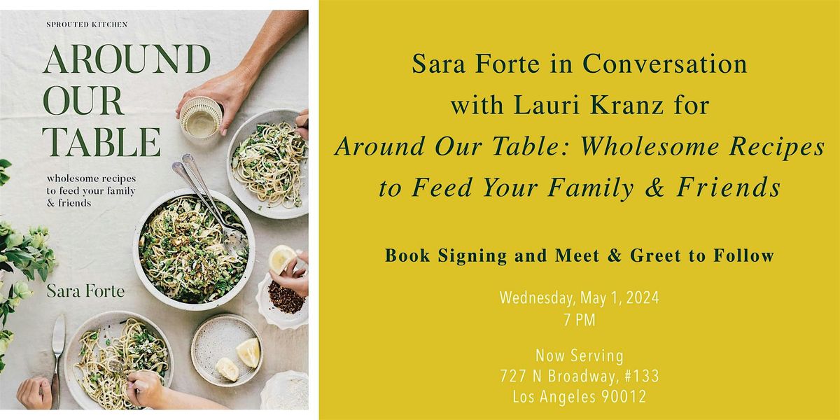 Sara Forte in Conversation for Around Our Table