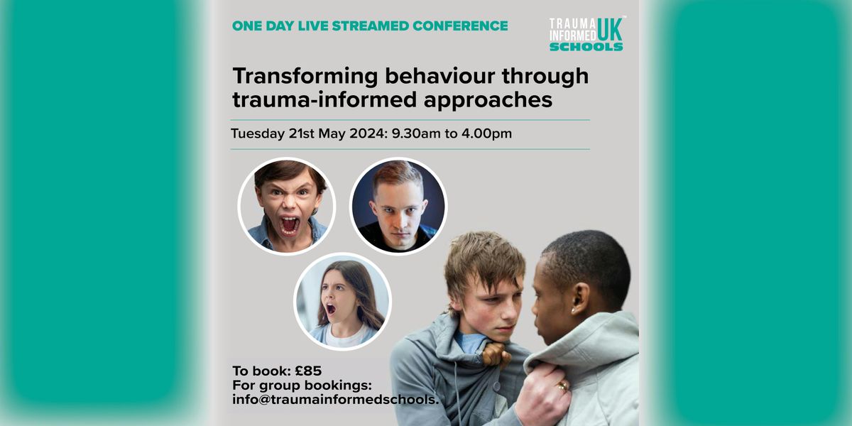 TISUK Skills Day: Trauma Informed Approaches to Transforming Behaviour