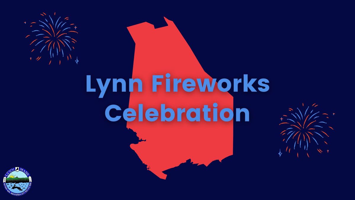 Lynn Fireworks Celebration