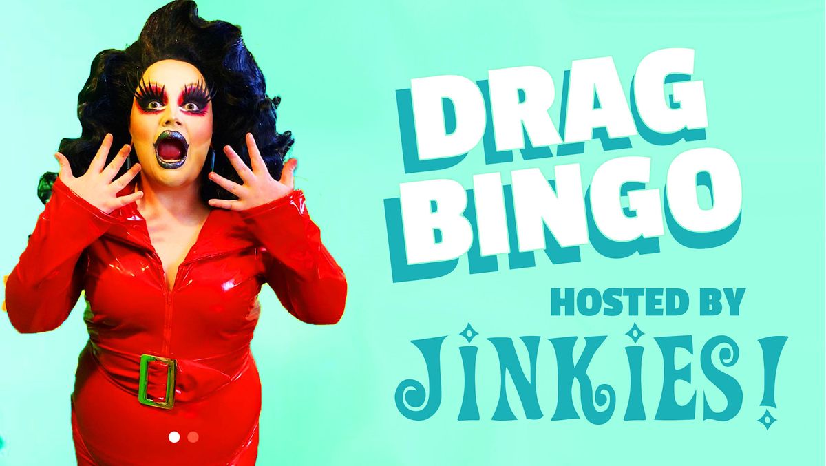 DRAG BINGO AT STAY GOLD - Hosted by Jinkies!