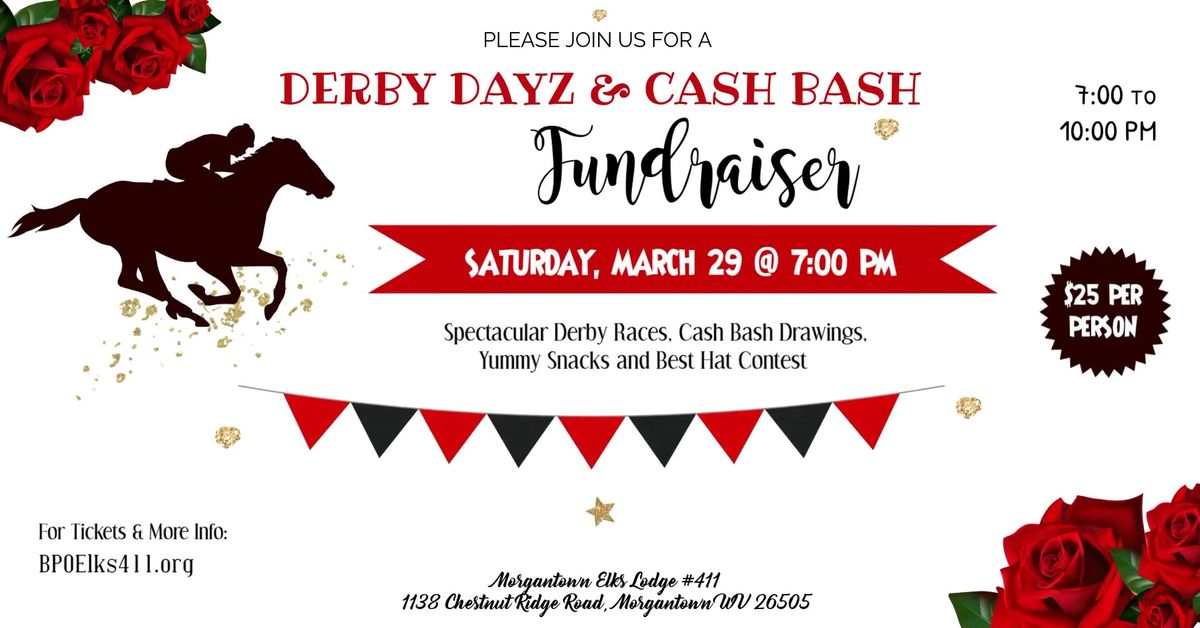 DERBY DAYS & CASH BASH FUNDRAISER 