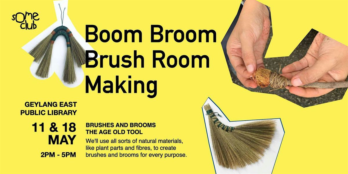 Boom Broom Brush Room Making - Make Natural Brushes!