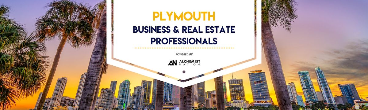 Plymouth Business and Real Estate Professionals Mixer!