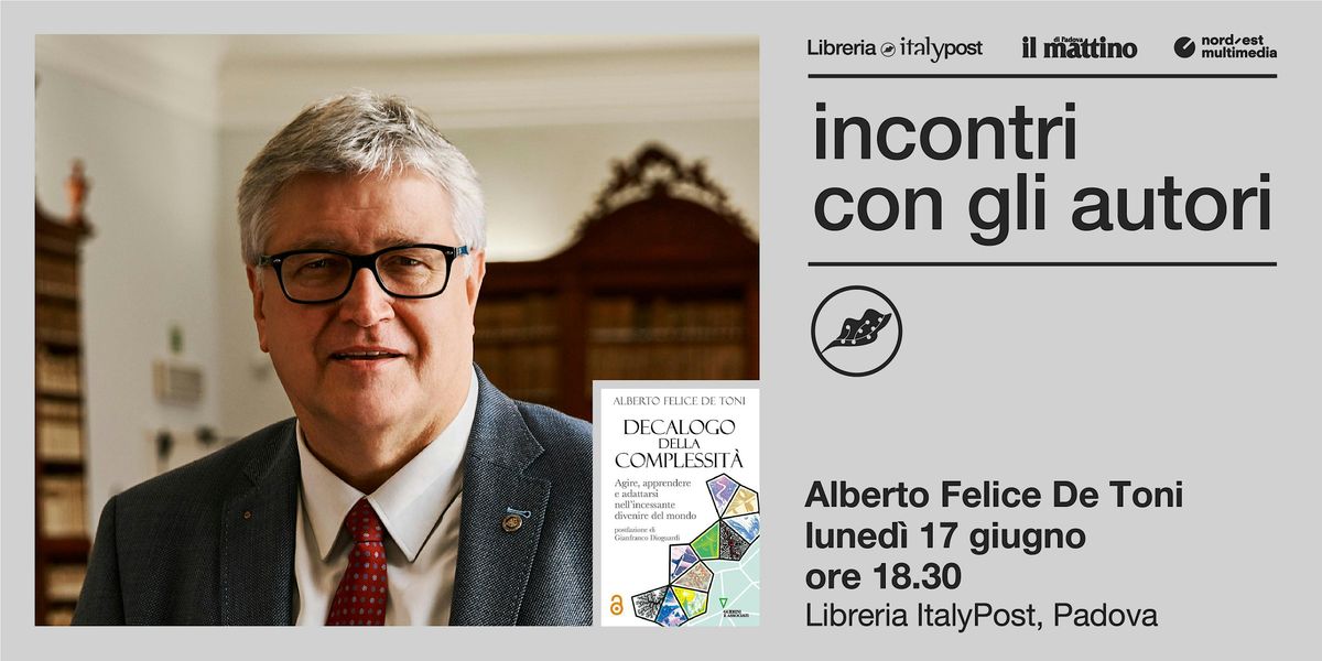 LUNED\u00cc DELL'ECONOMIA | Incontro con Alberto Felice De Toni