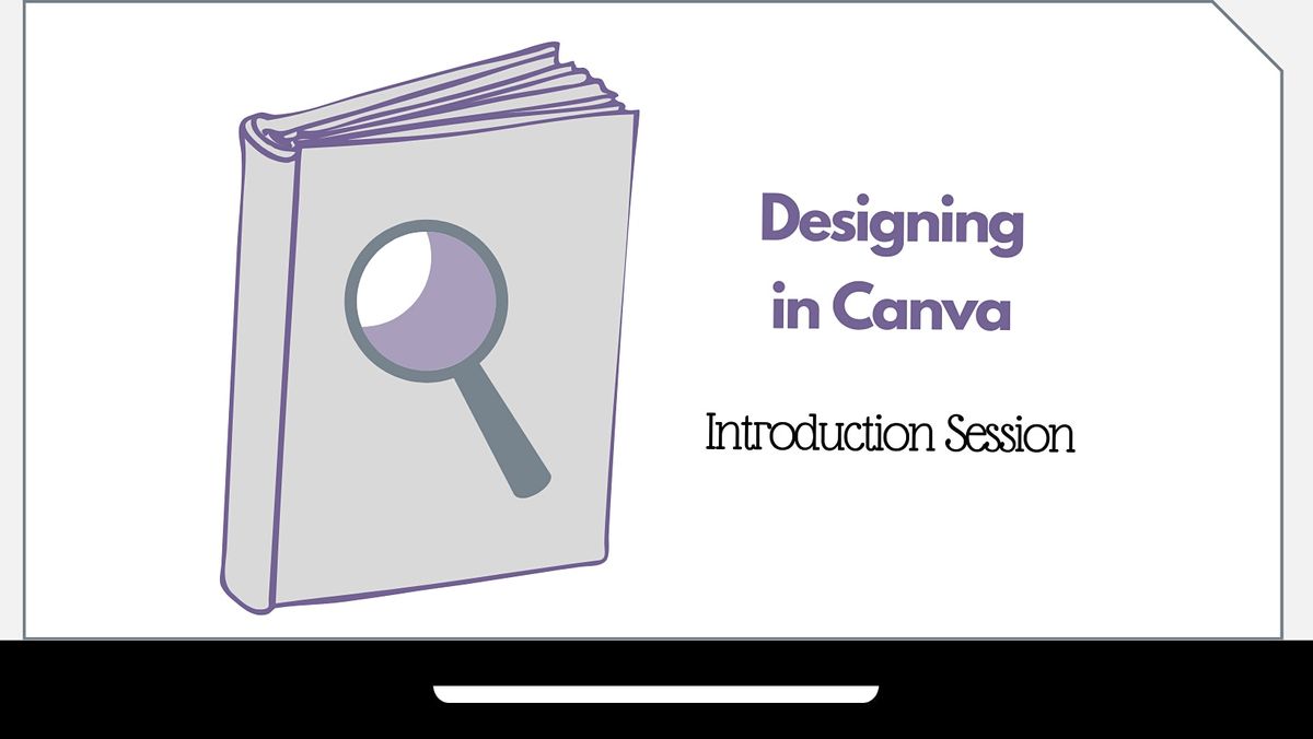 An Introduction to Designing in Canva