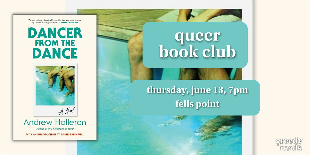 Queer Book Club: "Dancer from the Dance" by Andrew Holleran