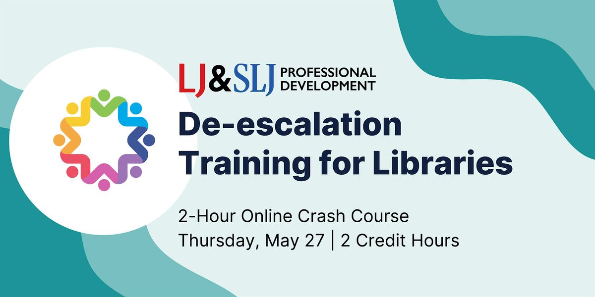 De-escalation Training for Libraries