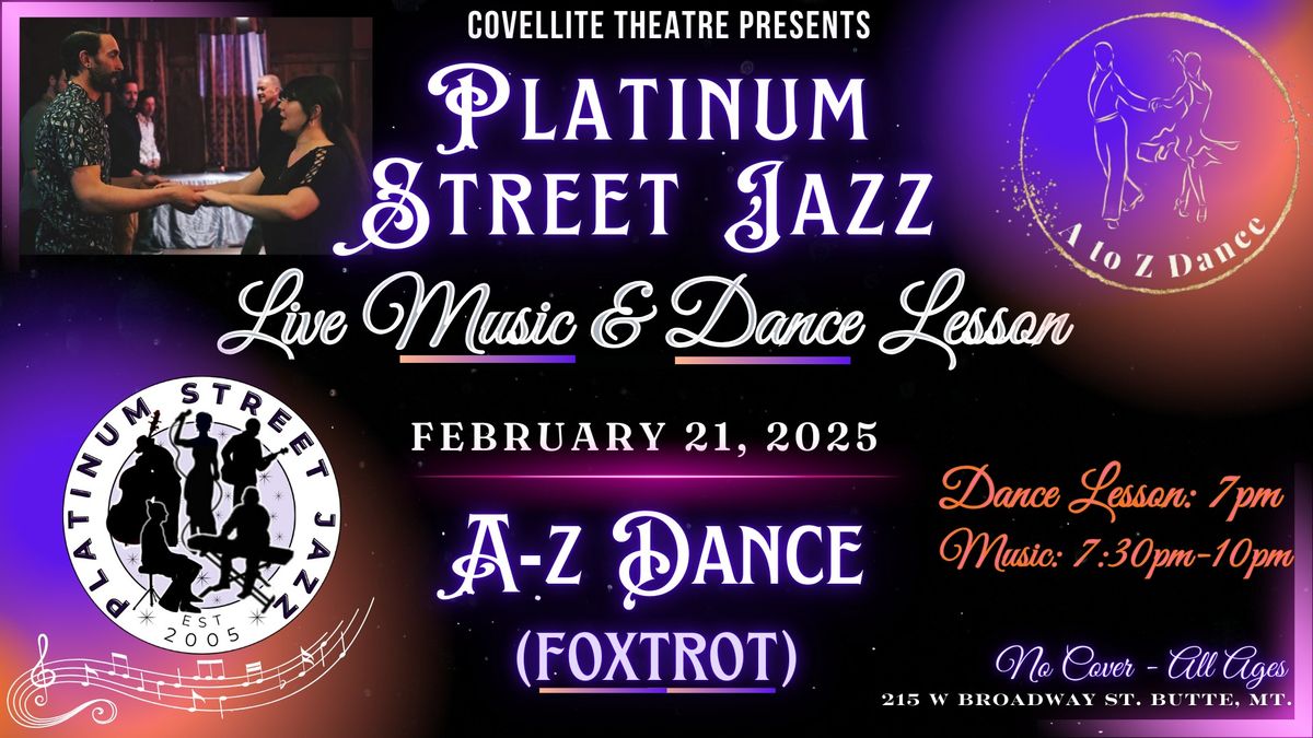 Platinum Street Jazz & A - Z Dance Lesson (Foxtrot) at The Covellite