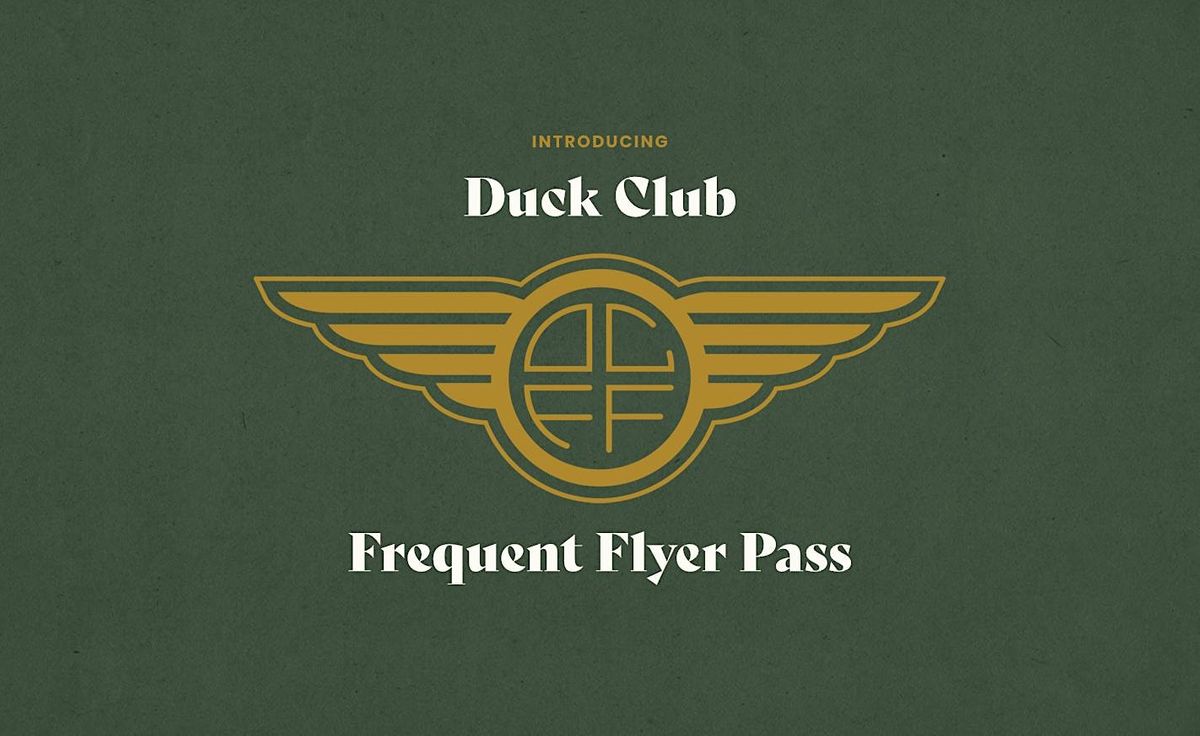 Duck Club Frequent Flyer Pass