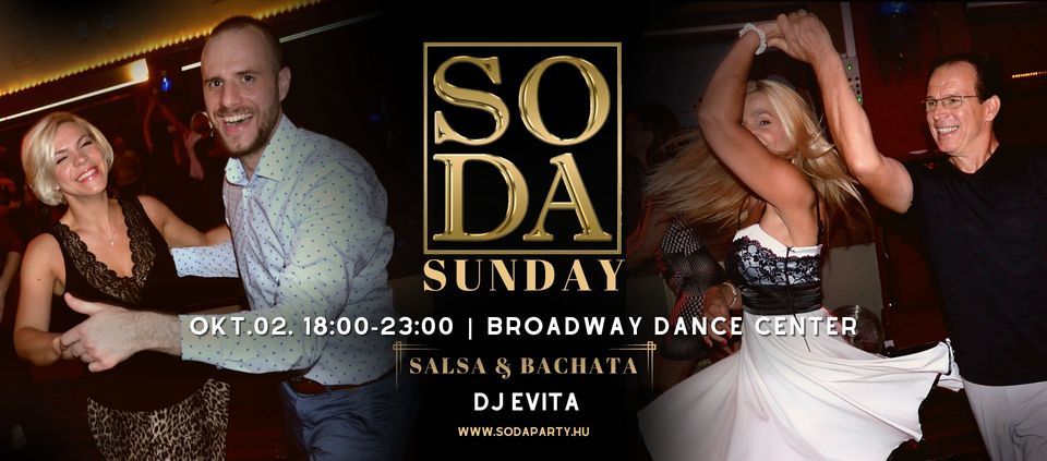 SODA Sunday | 02OCT | Salsa Bachata Party Salsa Bachata Party @ Broadway Dance Center Budapest