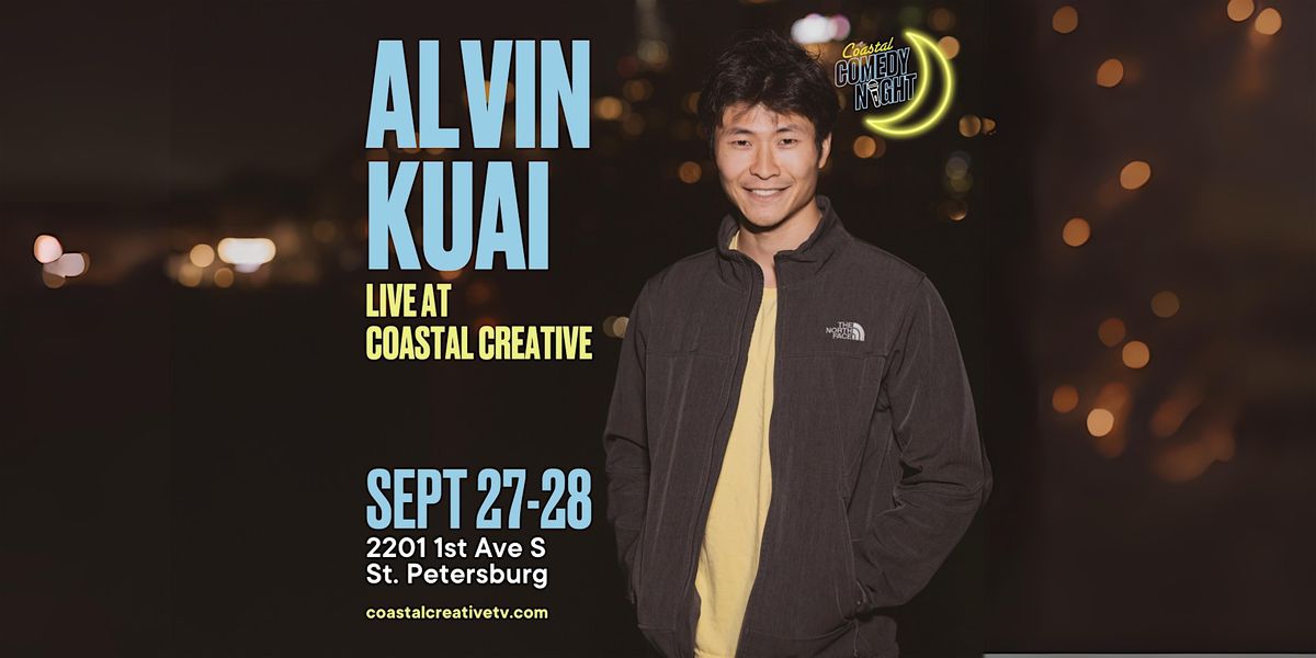 Alvin Kuai - Coastal Comedy Night