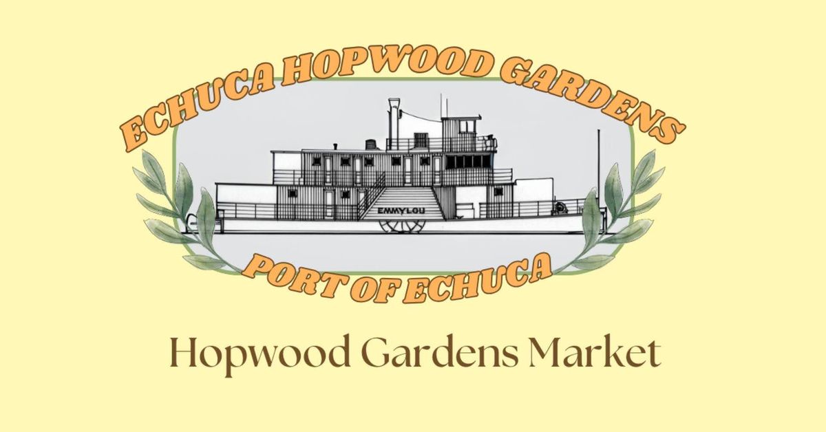 Echuca Hopwood Gardens Market