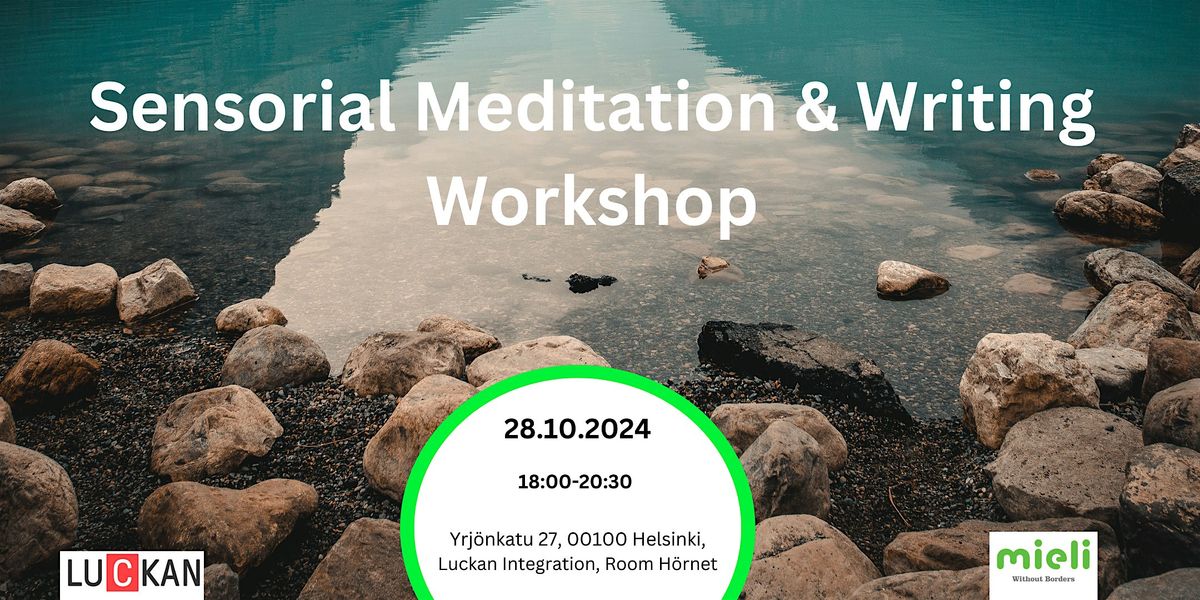 Sensorial Meditation & Writing Workshop