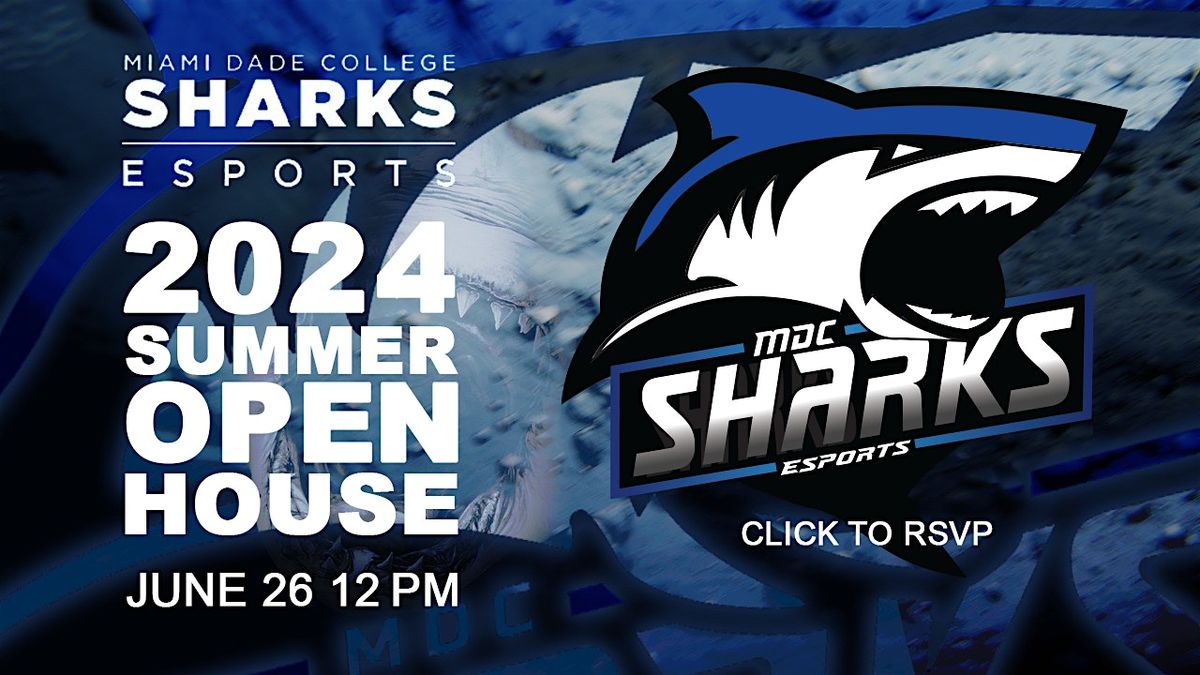 ESPORTS Open House - Summer 2024