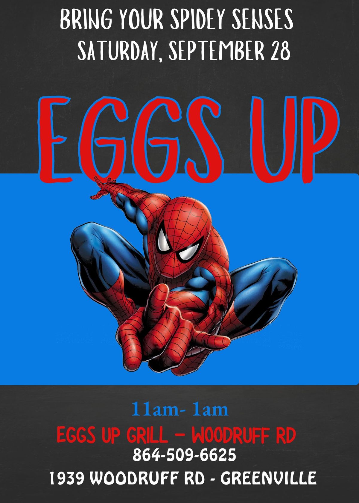 Bring your spidey senses to Eggs Up Grill on Saturday 9\/28!!!!