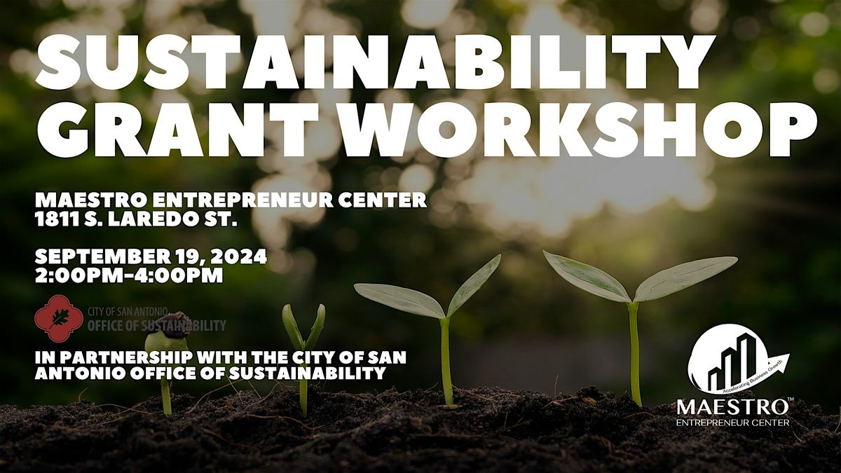 Sustainability Grant Open House\/Workshop