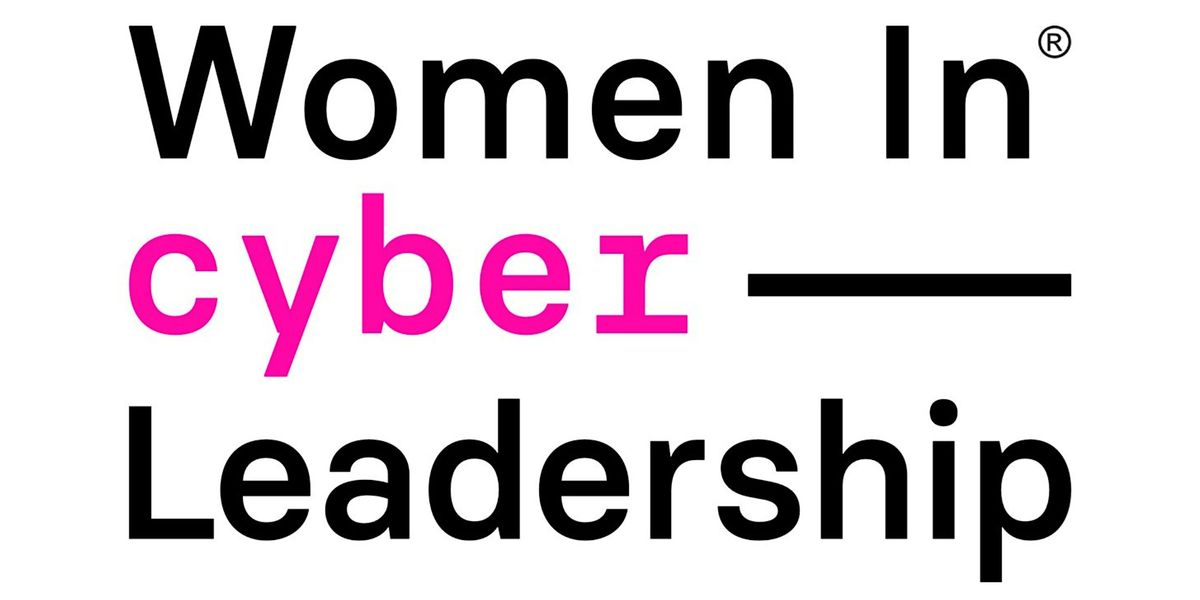 Women in Cyber Leadership - Summer Event - Chicago