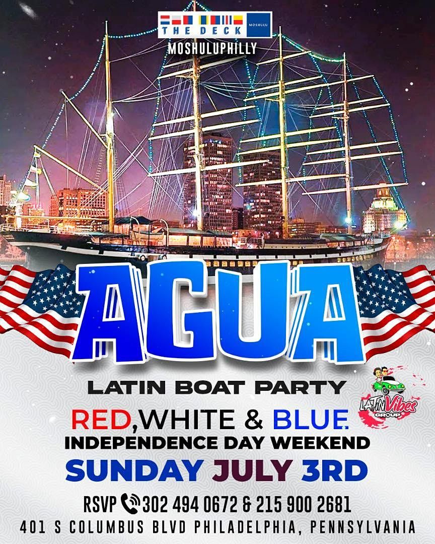 AGUA  LATIN BOAT PARTY  RED,WHITE & BLUE