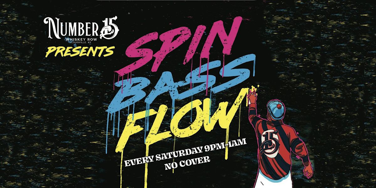 Spin, Bass, Flow | Louisville's Saturday Night Dance Party
