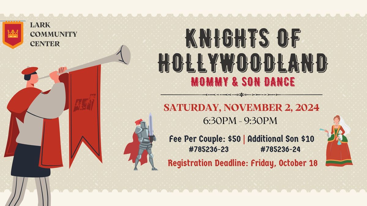 Knights of Hollywoodland Mommy & Son Dance