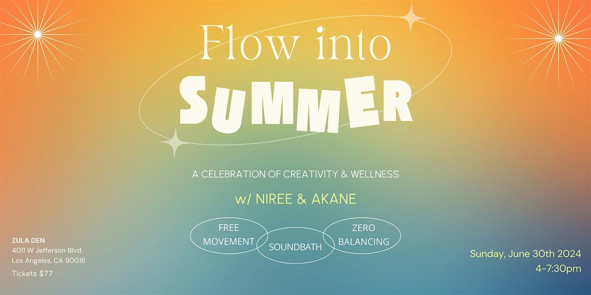 Flow into Summer: A Celebration of Creativity and Wellness