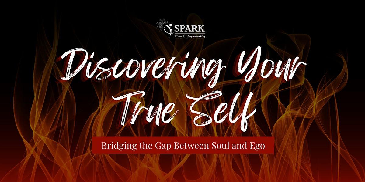 Discovering Your True Self:Bridging the Gap Between Soul and Ego-Cincinnati