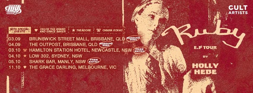 'Ruby' E.P Tour by Holly Hebe - Melbourne w\/ Chloe: the Brand and Grace Baker